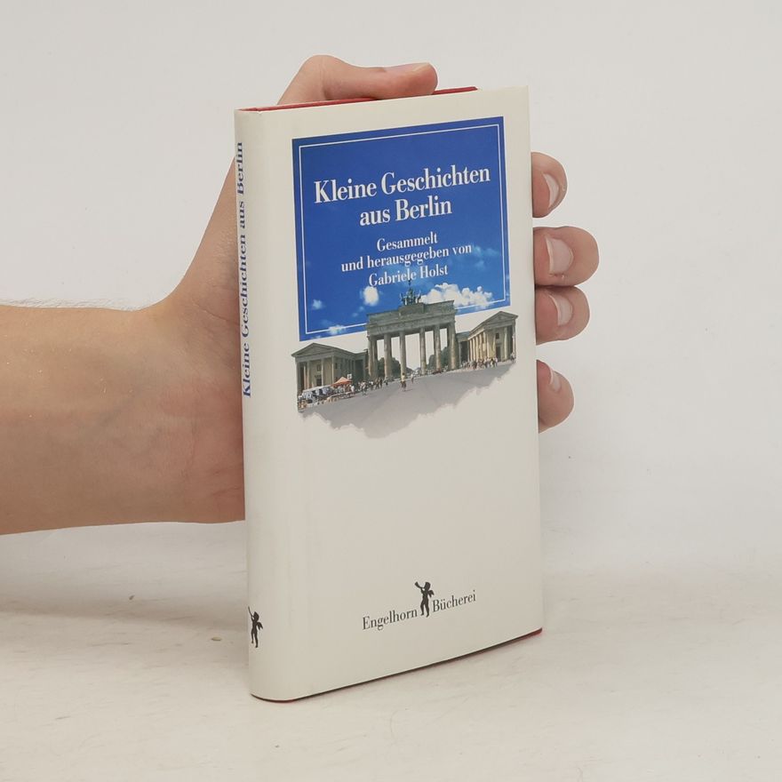 Autorenkollektiv Kleine Geschichten aus Berlin