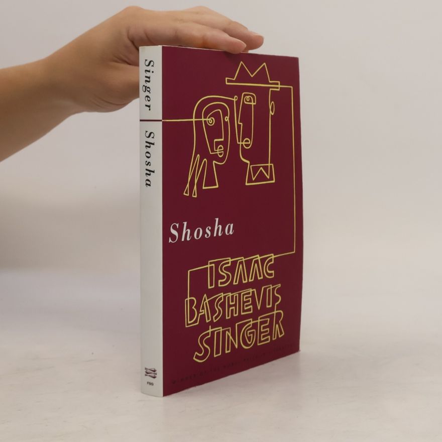 Isaac Bashevis Singer Shosha