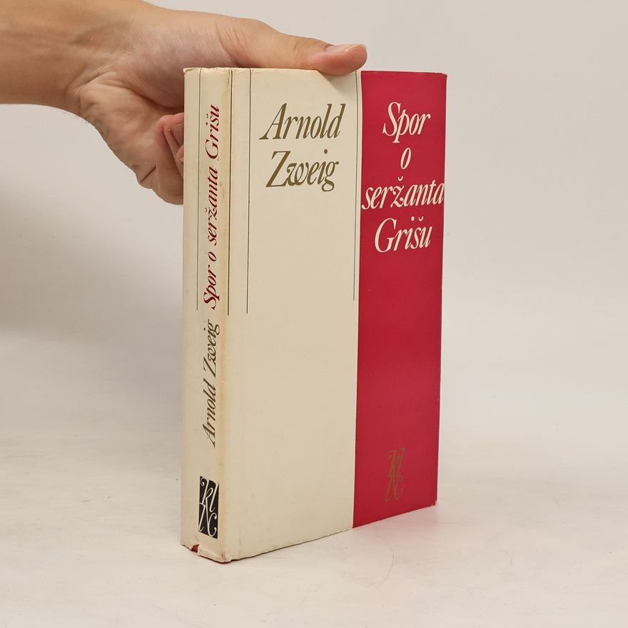 Arnold Zweig Spor o seržanta Grišu