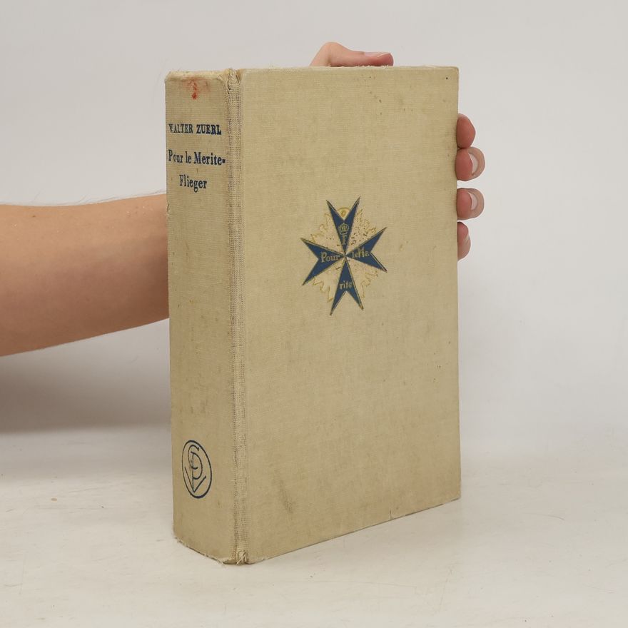 Walter Zuerl Pour le mérite Flieger