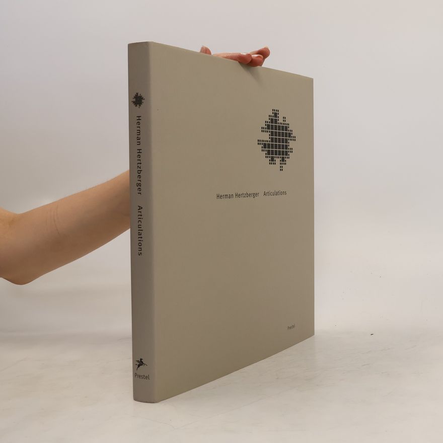 Herman Hertzberger Articulations