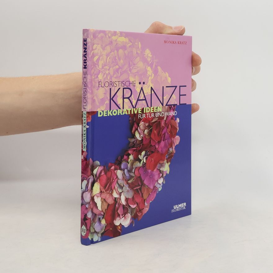 Monika Kratz Floristische Kränze