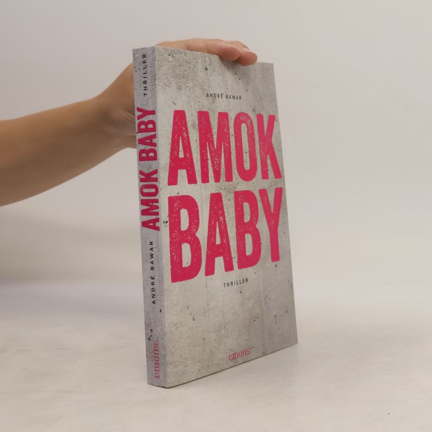 André Bawar Amok Baby