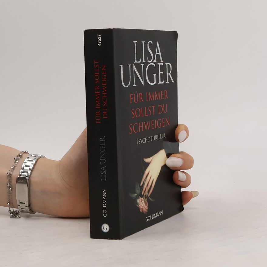 Lisa Unger Für immer sollst du schweigen