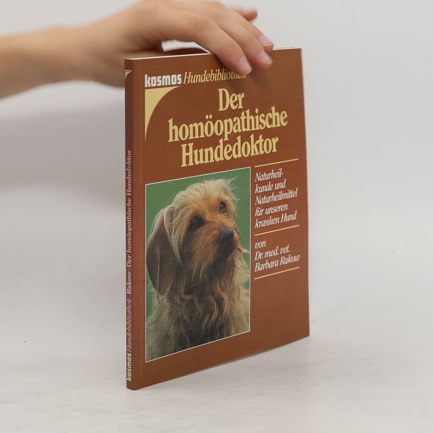 Barbara Rakow Der homöopathische Hundedoktor