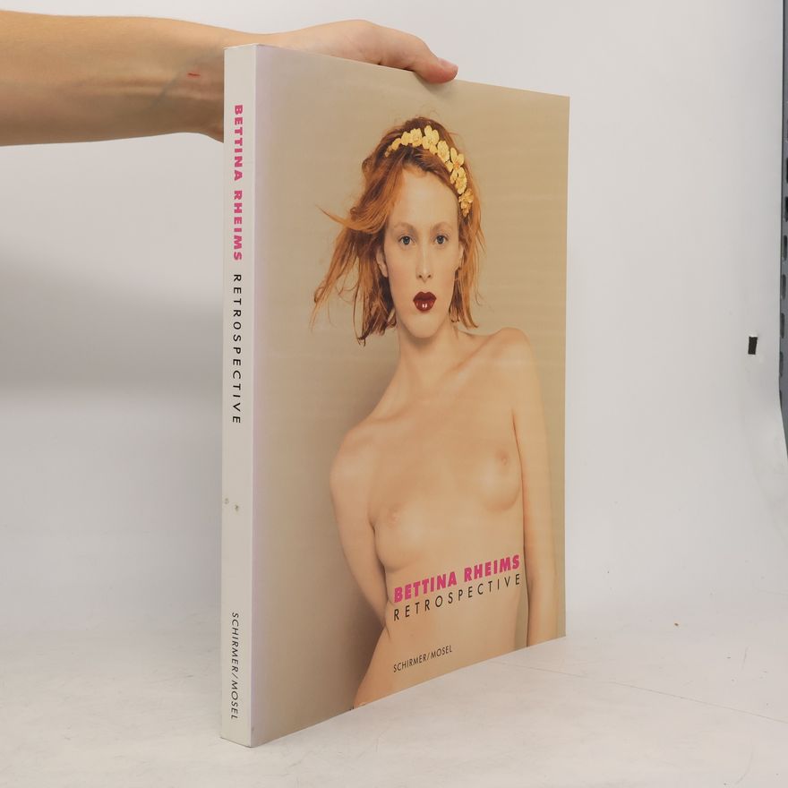 Bettina Rheims Bettina Rheims