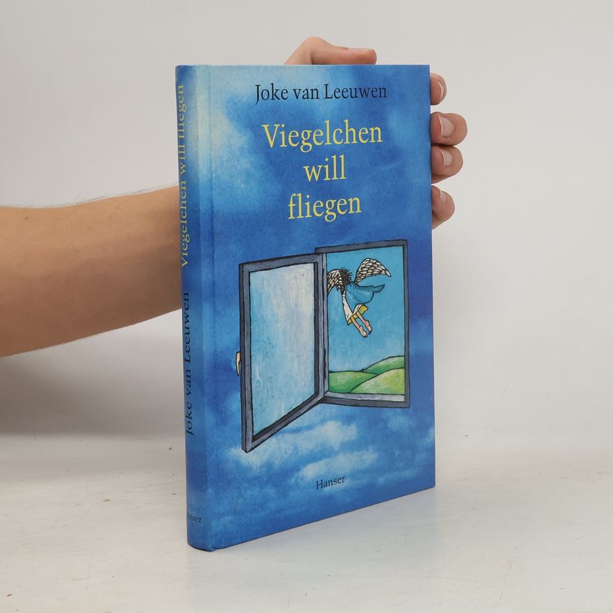 Joke van Leeuwen Viegelchen will fliegen