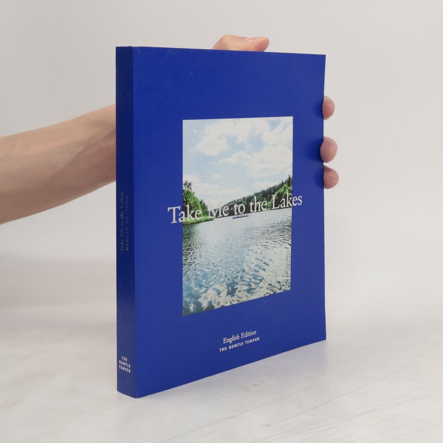 Collectif d'auteurs Take me to the lakes - Berlin edition