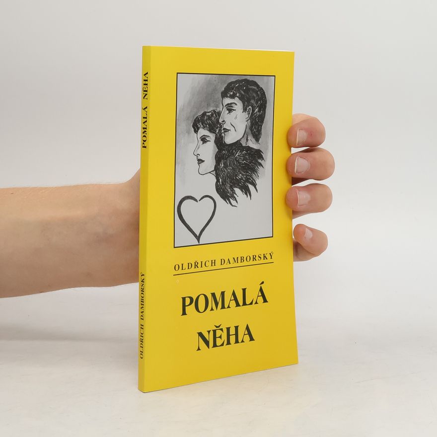 Oldřich Damborský Pomalá něha