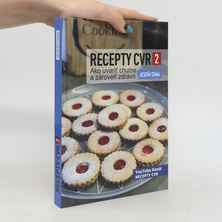 Centrum vzdelávania rodiny Recepty CVR 2 Jeseň/Zima