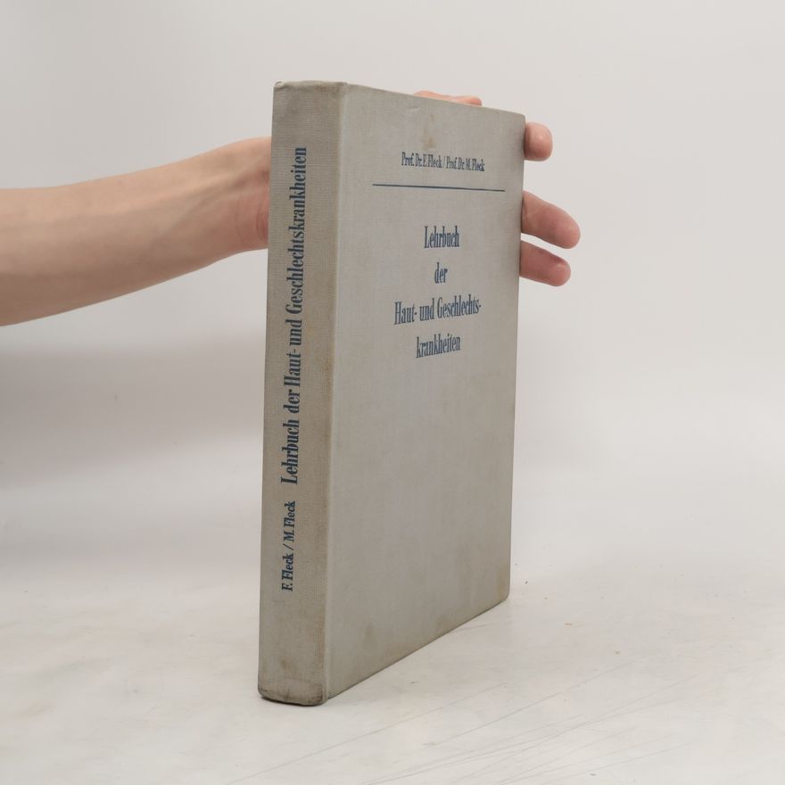 M. Fleck Lehrbuch der Haut- und Geschlechtskrankheiten