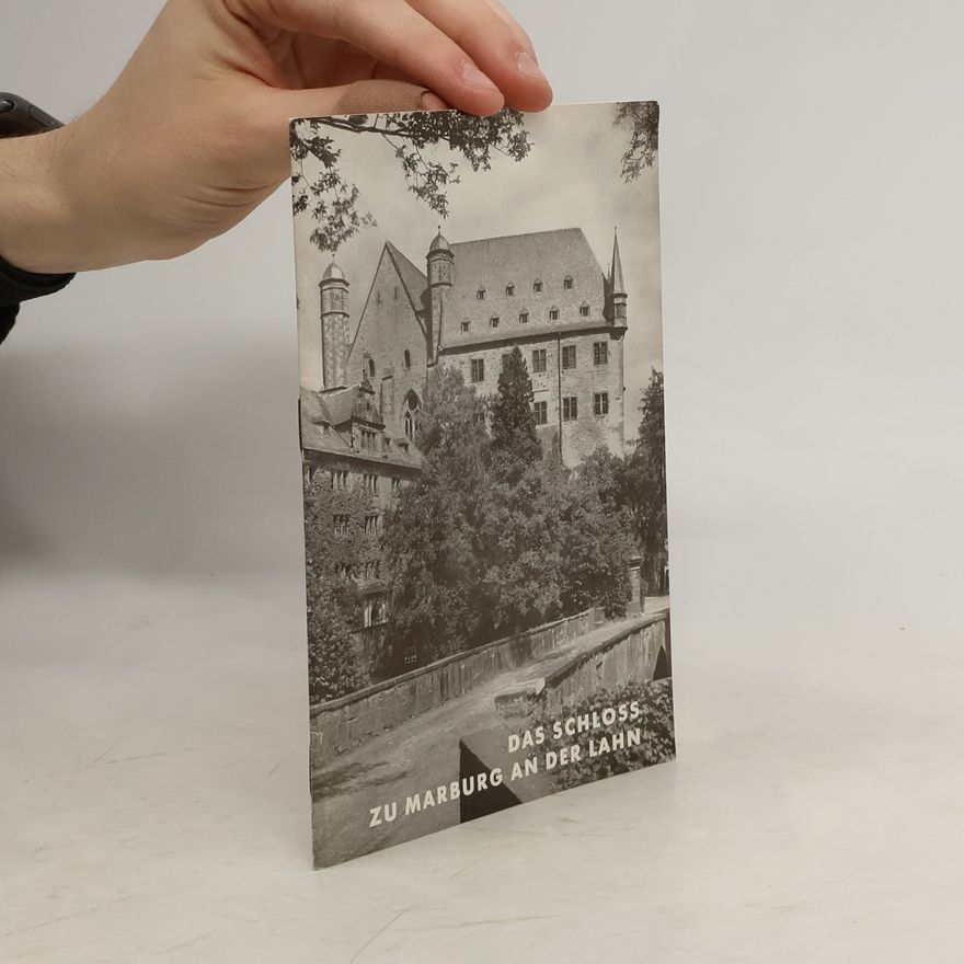 Autorenkollektiv Das Schloss zu Marburg an der Lahn