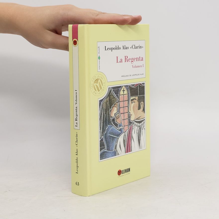 Leopoldo Alas y Ureña La Regenta I