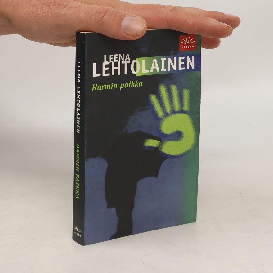 Leena Katriina Lehtolainen Harmin paikka