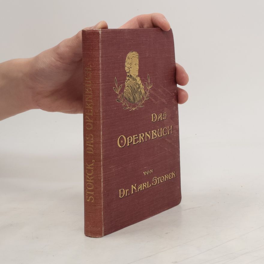 Karl Storck Das Opernbuch