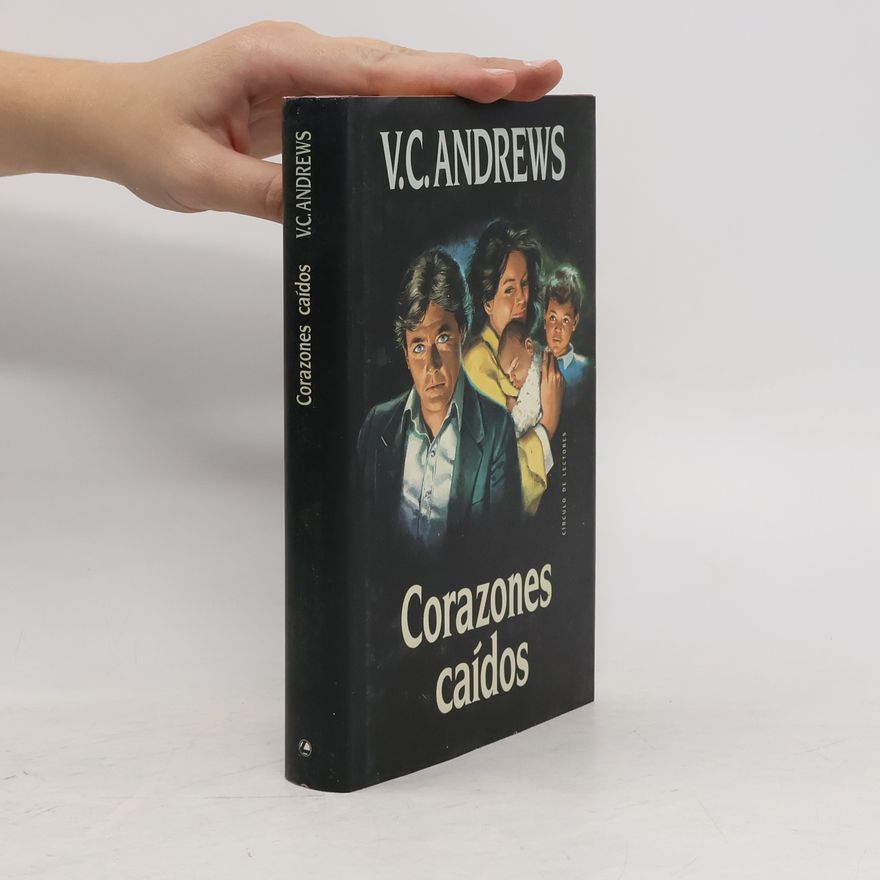 V. C. Andrews Corazones caídos