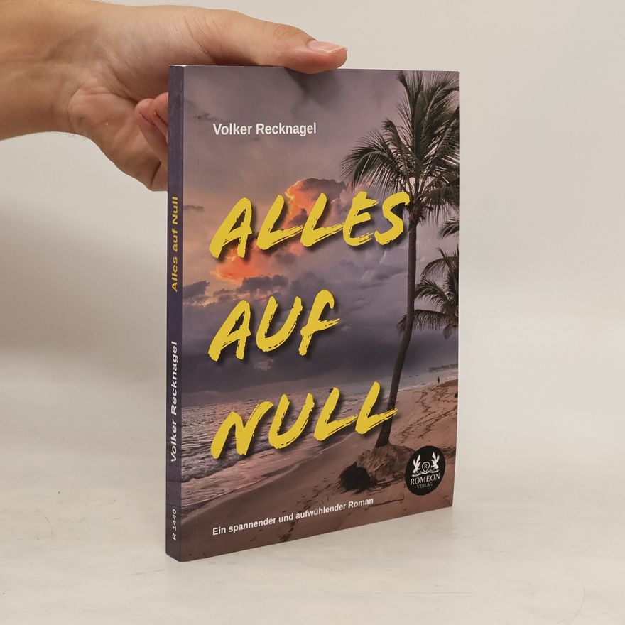 Volker Recknagel Alles auf Null