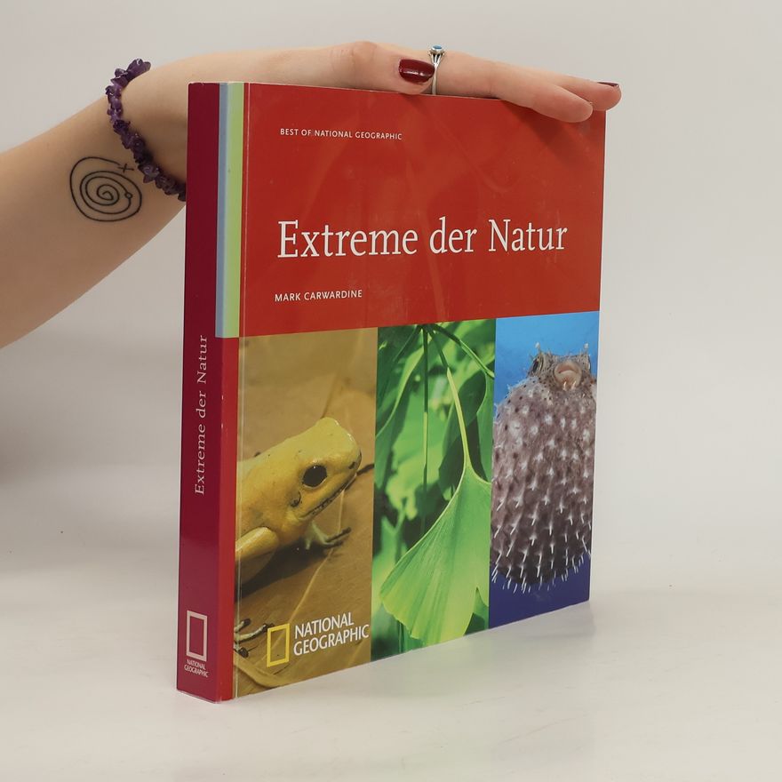 Mark Carwardine Extreme der Natur