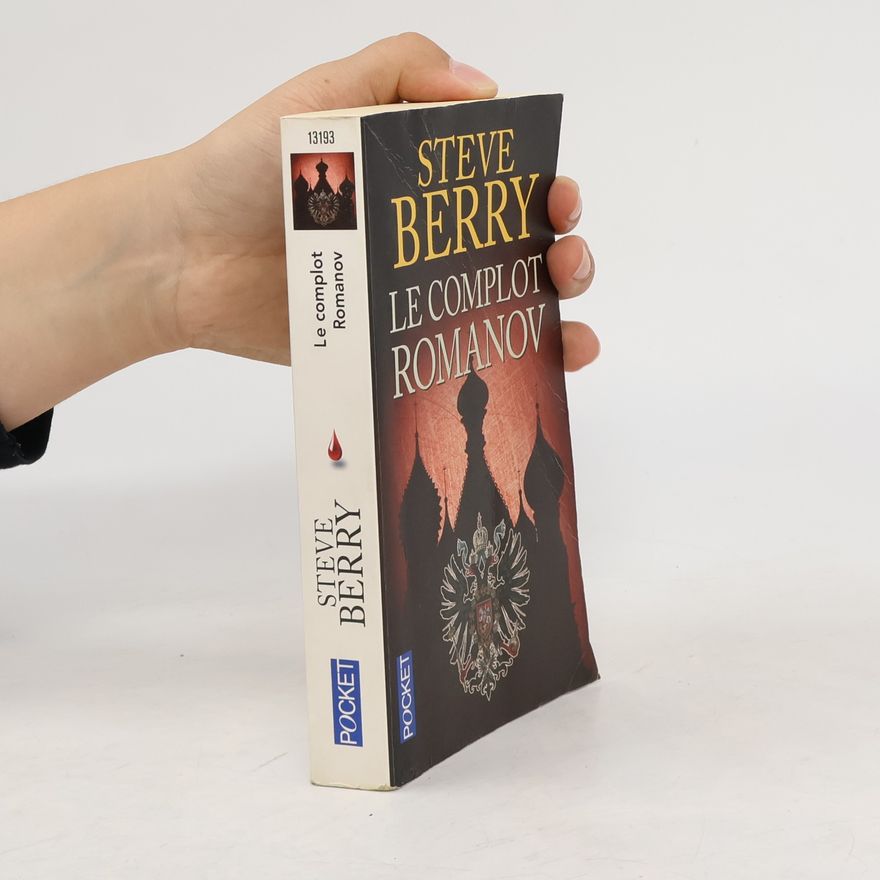Steve Berry Le complot Romanov