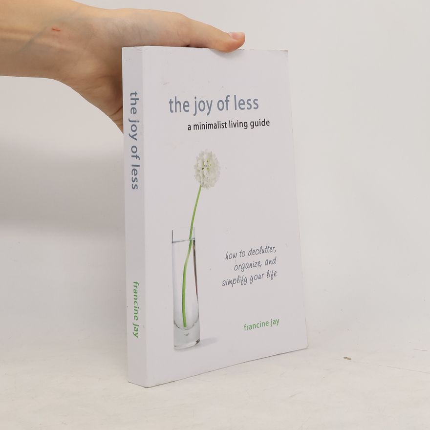 Francine Jay The Joy of Less