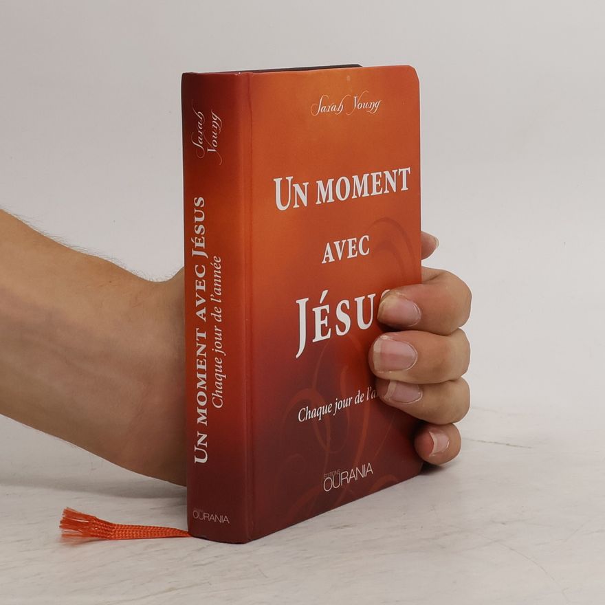 Sarah Young Un moment avec Jésus