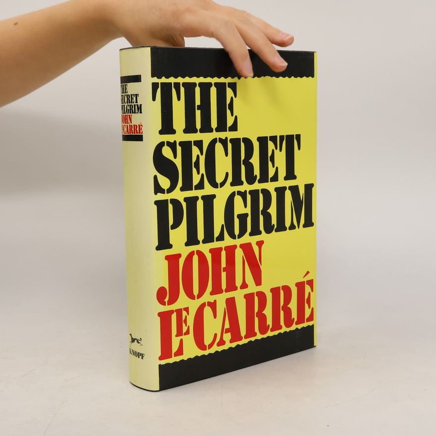 John le Carré The Secret Pilgrim