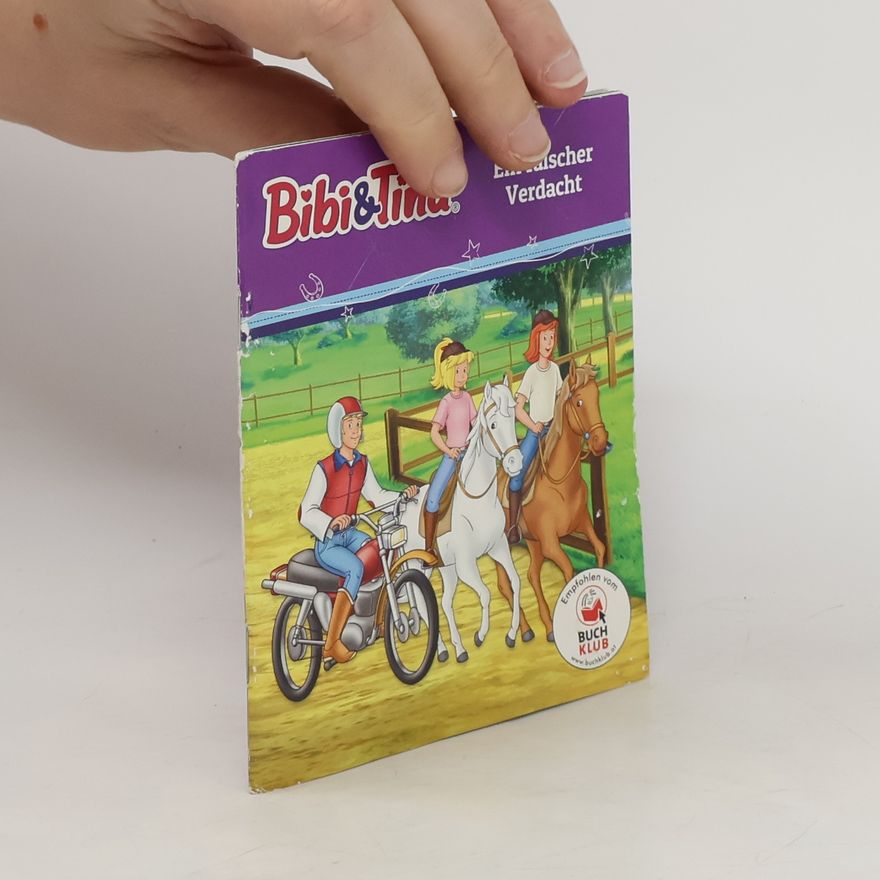 Autorenkollektiv Bibi & Tina. Ein falscher verdacht
