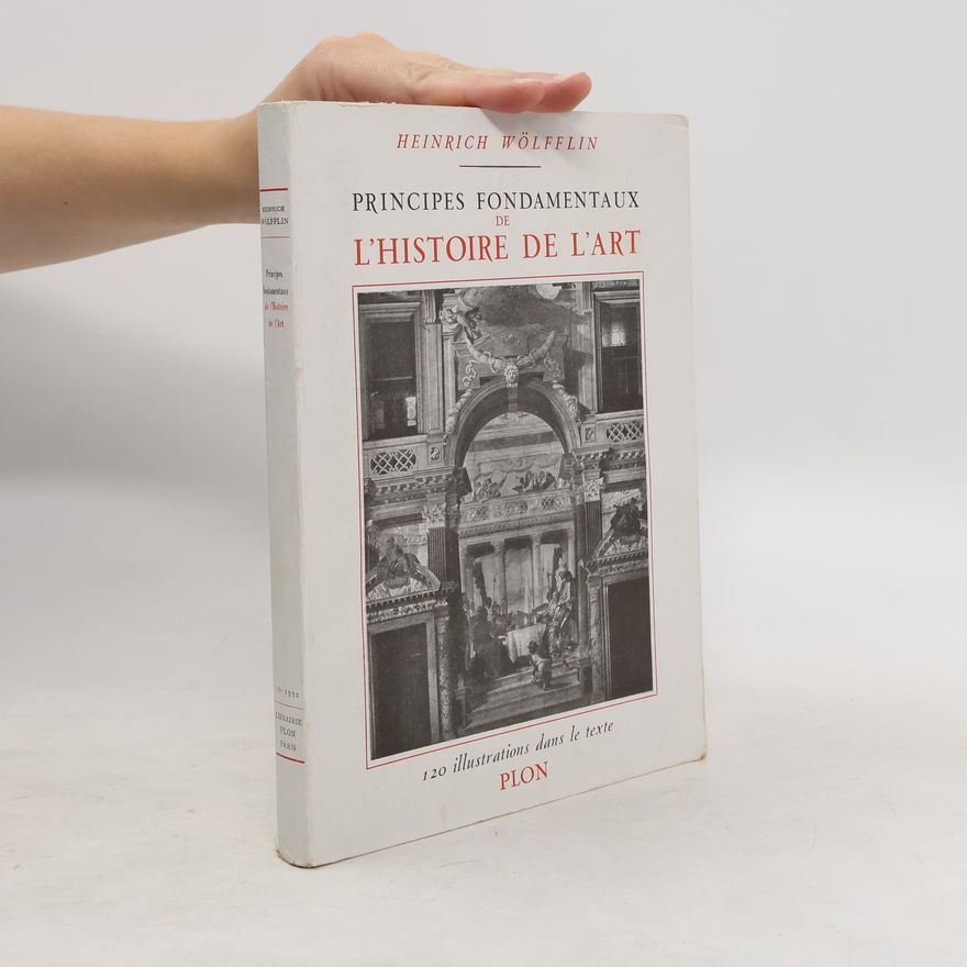 Heinrich Wölfflin Principes Fondamentaux de L'Histoire de L'Art