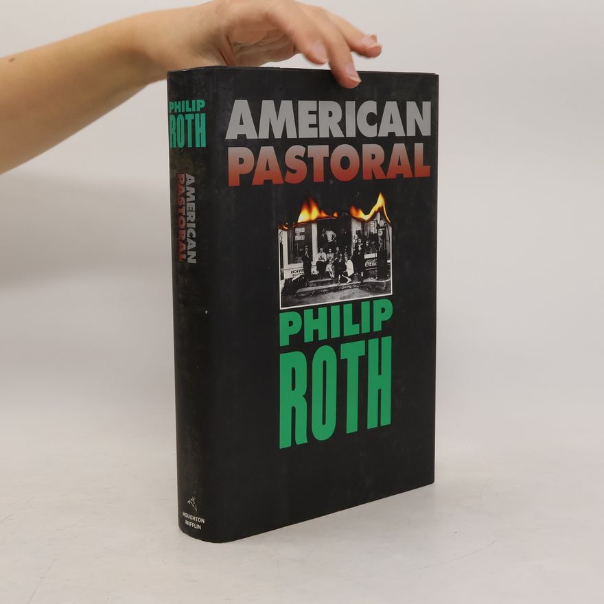 Philip Roth American Pastoral