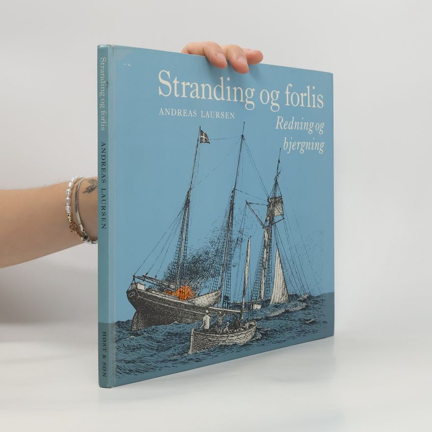 Andreas Laursen Stranding og forlis