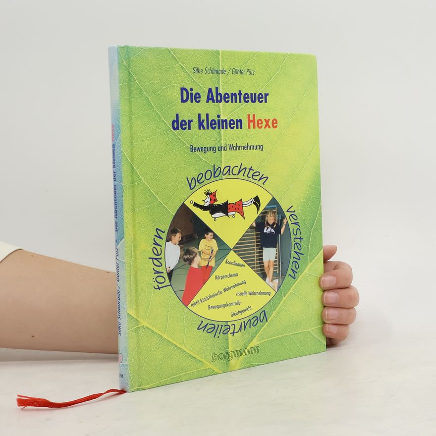 Silke Schönrade Die Abenteuer der kleinen Hexe