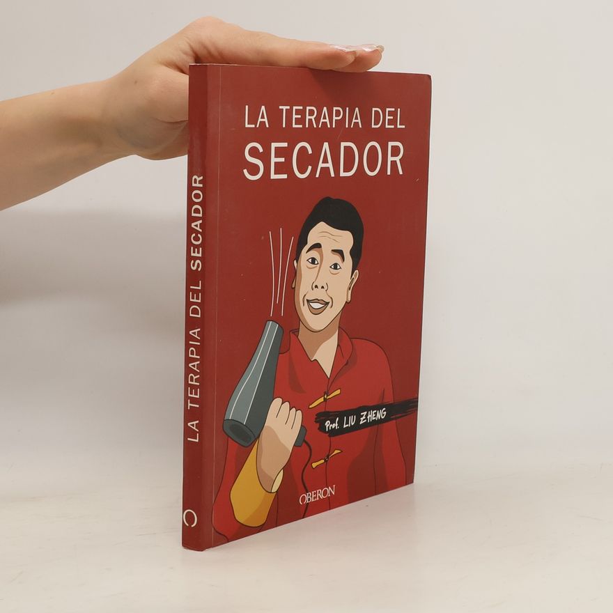 Zheng Liu La terapia del secador