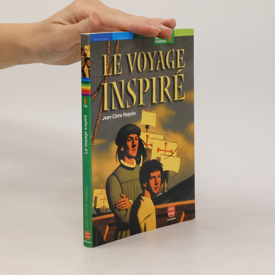 Jean-Côme Noguès Le voyage inspiré