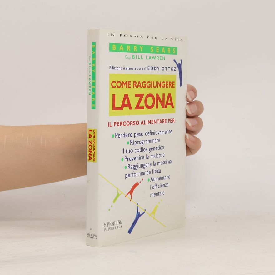 Bill Lawren Come raggiungere la Zona