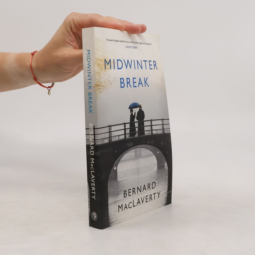 Bernard MacLaverty Midwinter Break