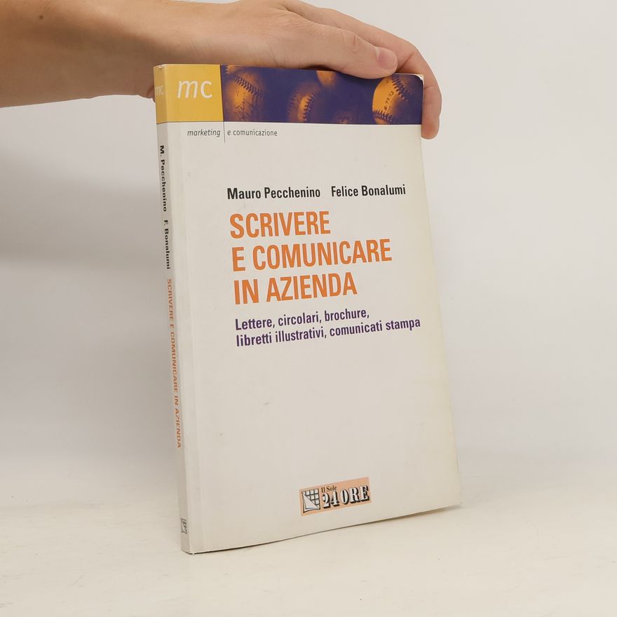 Felice Bonalumi Scrivere e comunicare in azienda