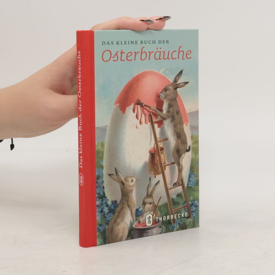 Patrick Wittmann Das kleine Buch der Osterbräuche