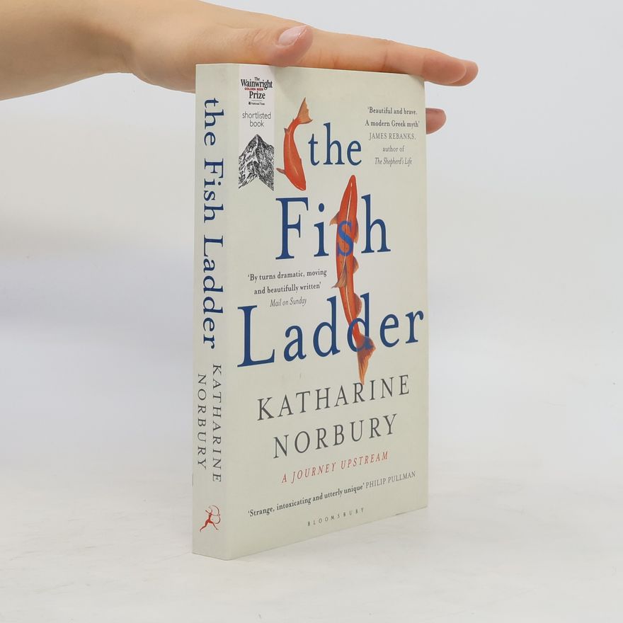 Katharine Norbury The Fish Ladder