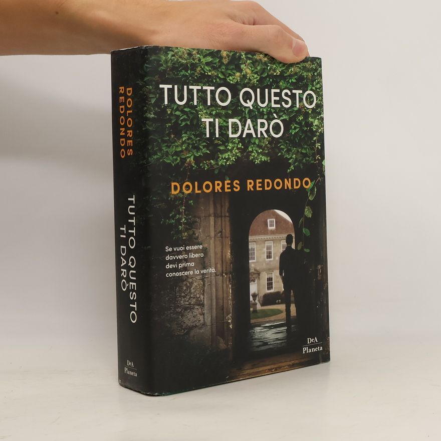 Dolores Redondo Tutto questo ti darò