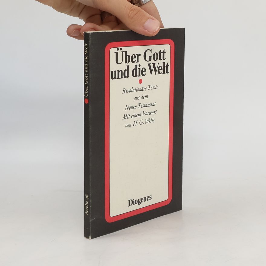 H. G. Wells Über Gott und die Welt