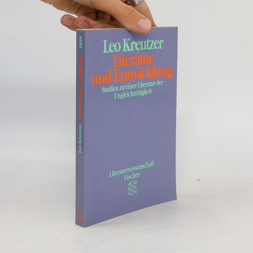 Leo Kreutzer Literatur und Entwicklung
