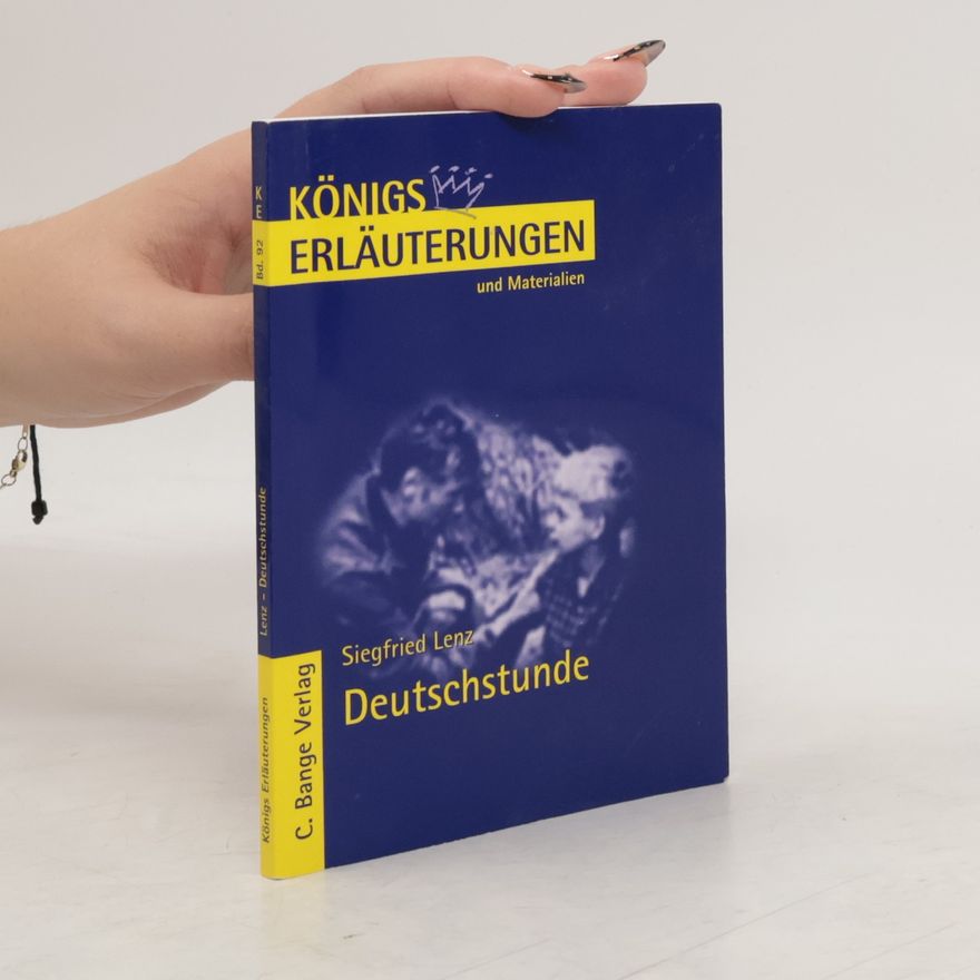 Wilhelm Große Erläuterungen zu Siegfried Lenz, Deutschstunde