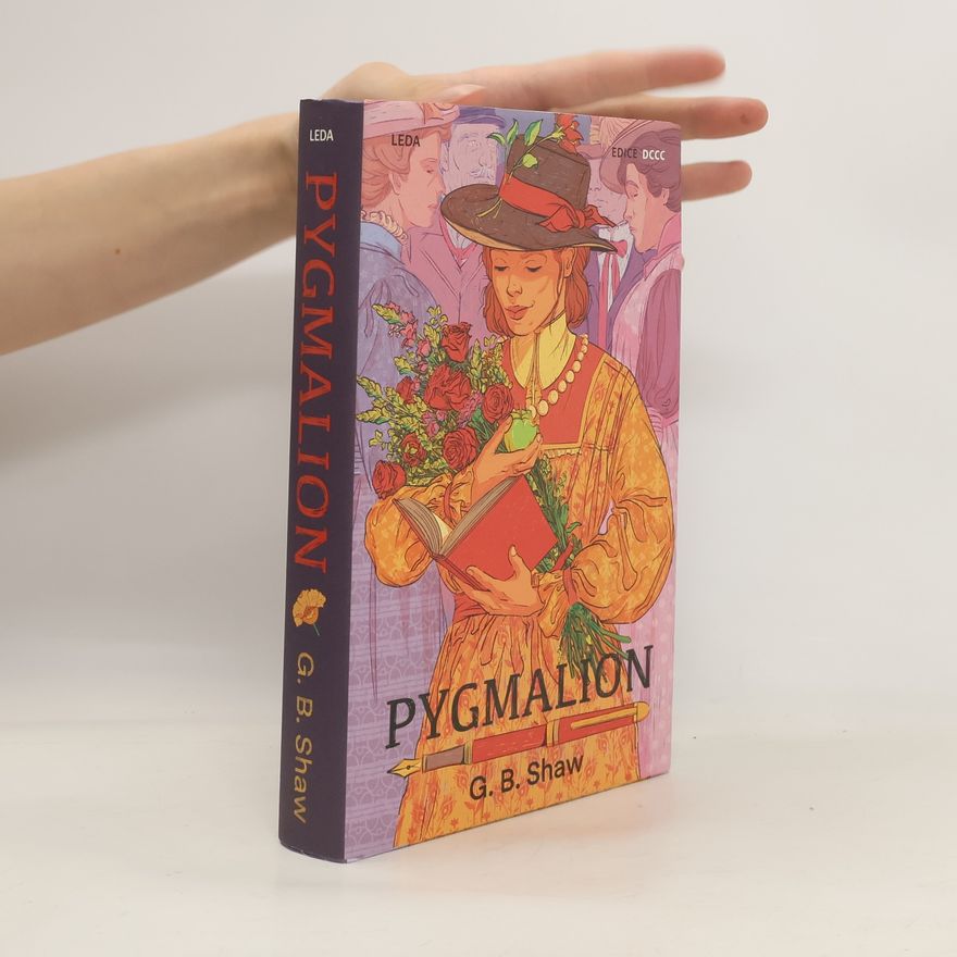 George Bernard Shaw Pygmalion (sběratelská edice)