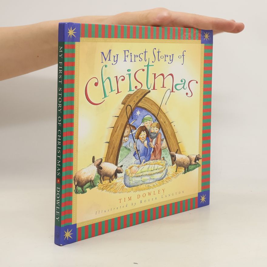 Tim Dowley My First Story of Christmas