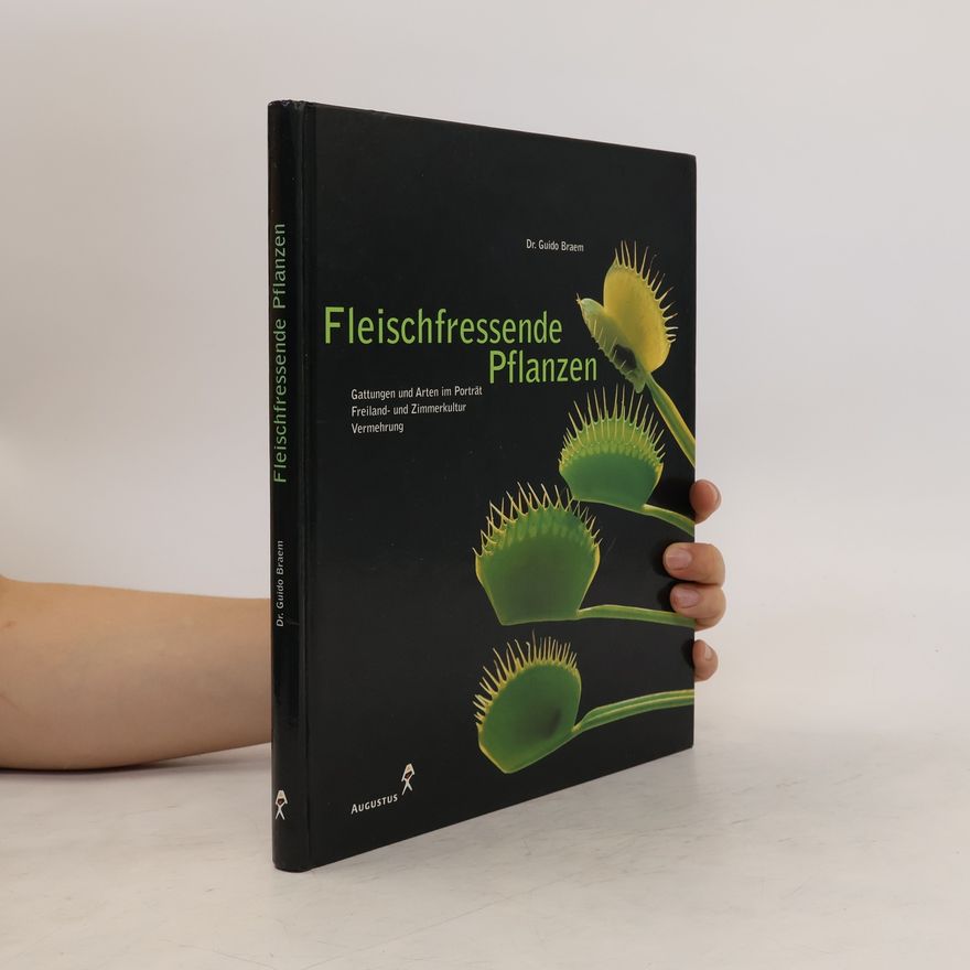 Guido J. Braem Fleischfressende Pflanzen