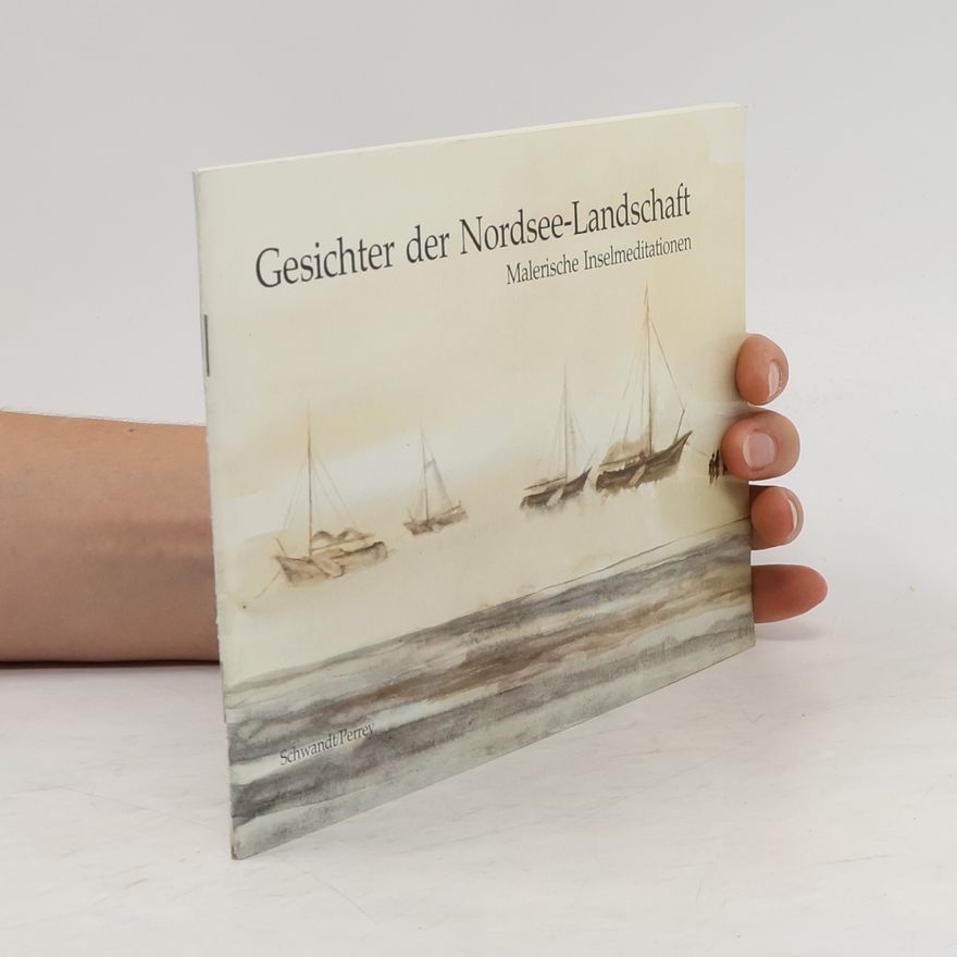 Eberhard Ulrich Schwandt Gesichter der Nordseelandschaft 1