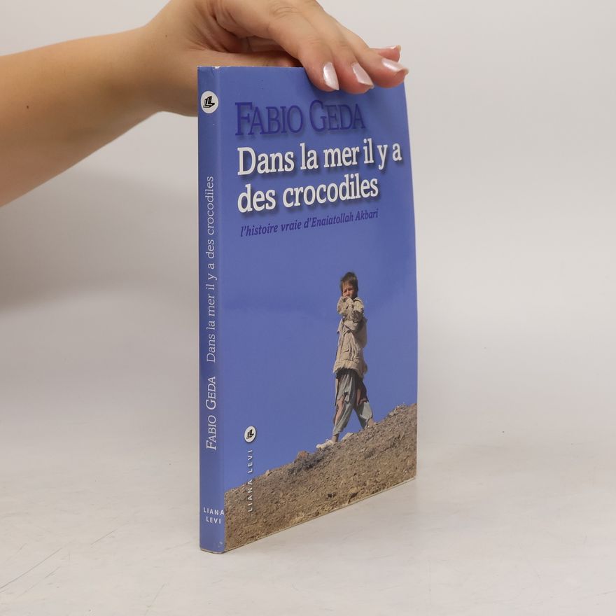 Fabio Geda Dans la mer il y a des crocodiles