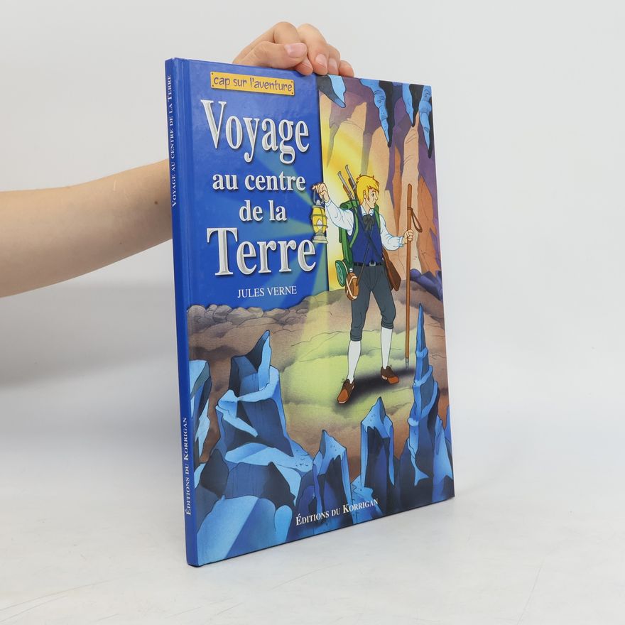 Jules Verne Voyage au centre de la Terre