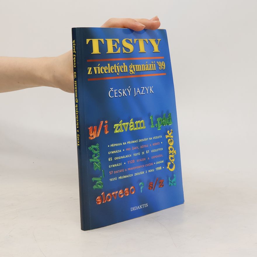 Kolektív autorov Testy z víceletých gymnázií ´99. Český jazyk