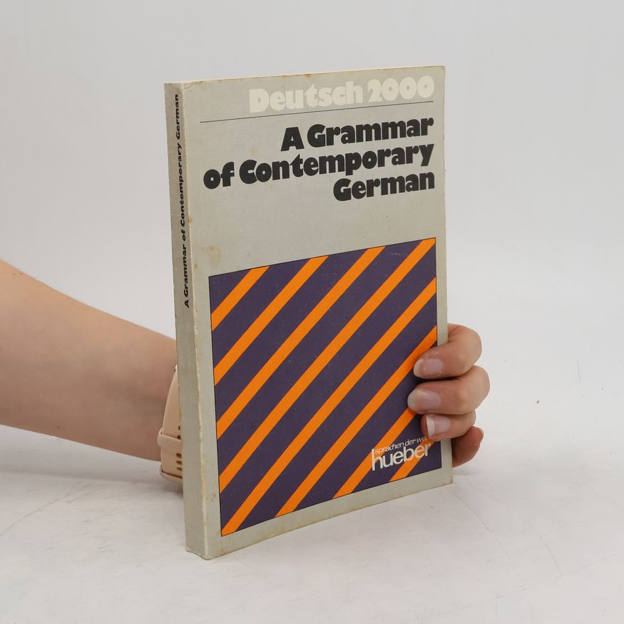 Various authors Deutsch 2000. A Grammar of Contemporary German